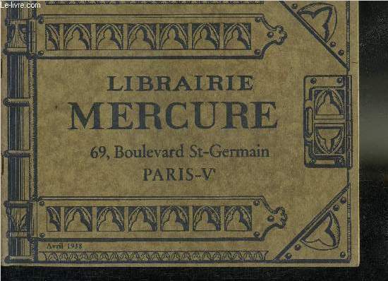 CATALOGUE LIBRAIRIRE MERCURE 69 BOULEVARD ST GERMAIN PARIS VE AVRIL …