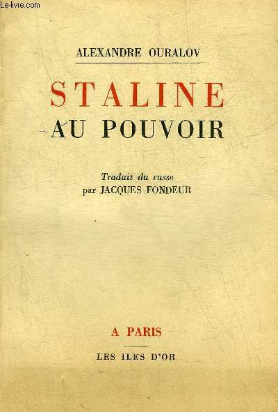 STALINE AU POUVOIR.