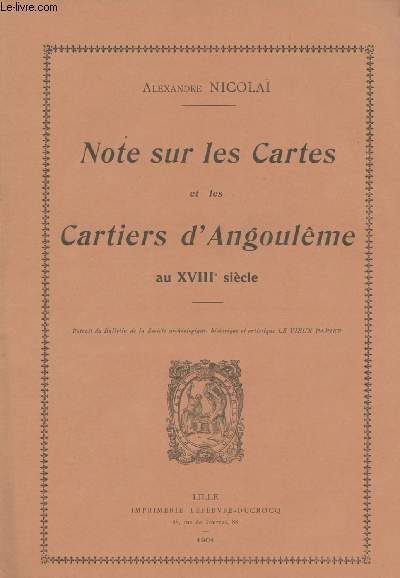 Note sur les cartes et les cartiers d'Angoul�me au XVIIIe …