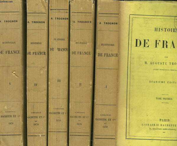 HISTOIRE DE FRANCE. TOMES I à V.