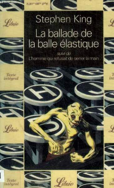 LA BALLADE DE LA BALLE ELASTIQUE SUIVI DE L'HOMME QUI …