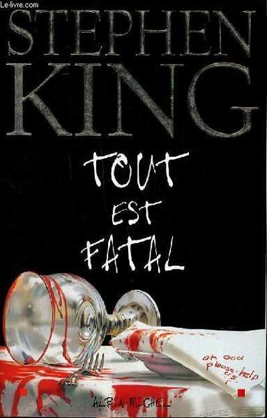 Tout est fatal