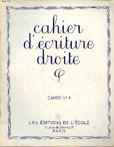 Cahier d'écriture droite cahier N°4