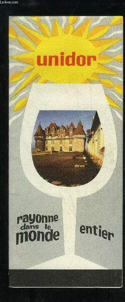 UNIDOR RAYONNE DANS LE MONDE ENTIER