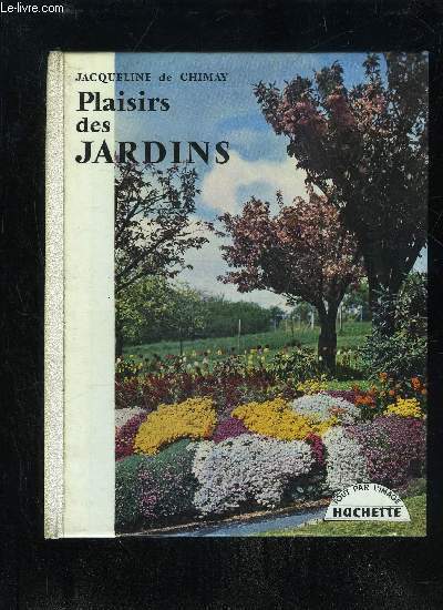 PLAISIRS DES JARDINS
