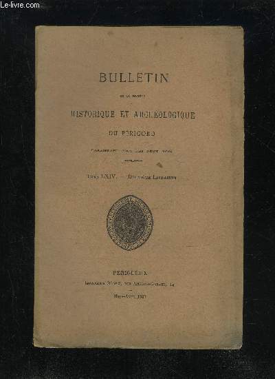 BULLETIN DE LA SOCIETE HISTORIQUE ET ARCHEOLOGIQUE DU PERIGORD - …
