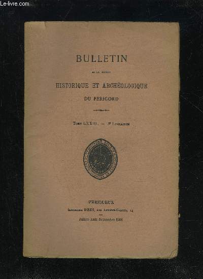 BULLETIN DE LA SOCIETE HISTORIQUE ET ARCHEOLOGIQUE DU PERIGORD - …
