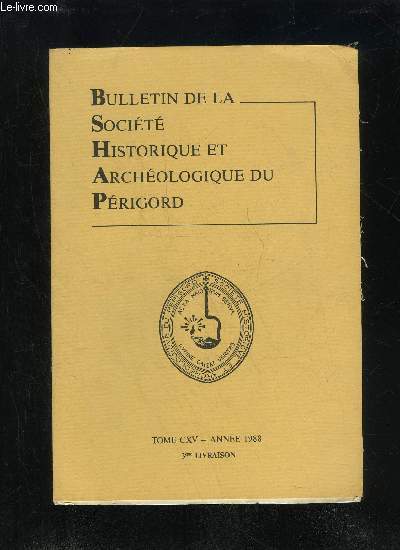 BULLETIN DE LA SOCIETE HISTORIQUE ET ARCHEOLOGIQUE DU PERIGORD - …