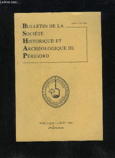 BULLETIN DE LA SOCIETE HISTORIQUE ET ARCHEOLOGIQUE DU PERIGORD - …