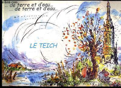 . DE TERRE ET D'EAU . LE TEICH - COLLECTION …