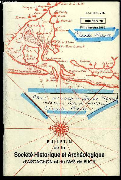 BULLETIN DE LA SOCIETE HISTORIQUE ET ARCHEOLOGIQUE D'ARCACHON (PAYS DU …