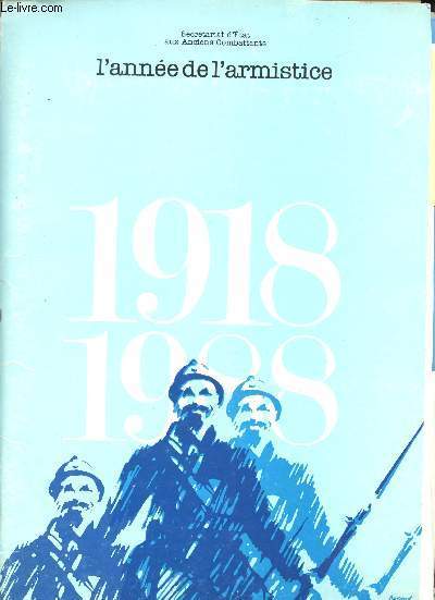 1918-1988. L'année de l'Armistice. Catalogue de l'exposition à la Monnaie …