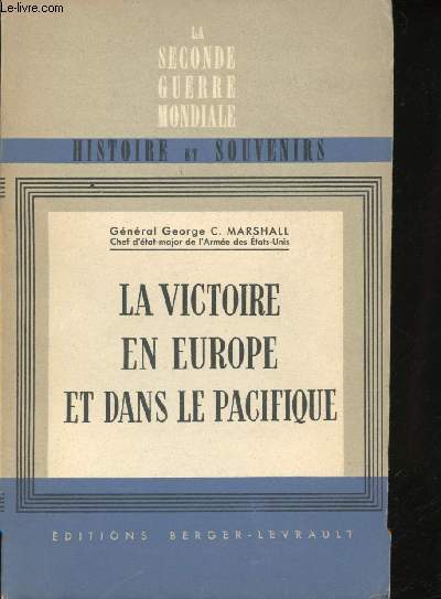 La victoire en Europe et dans le Pacifique. 1er Juillet …