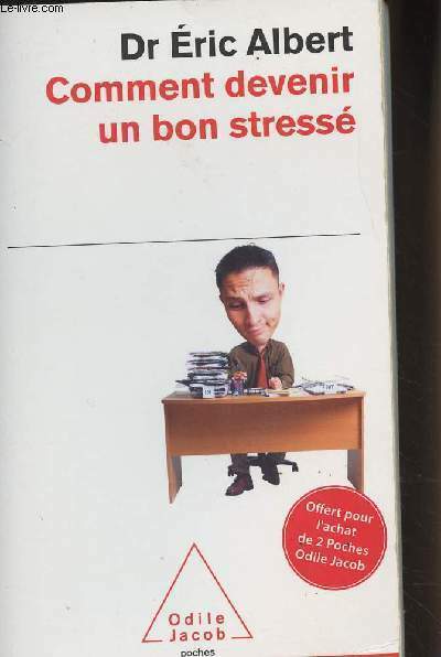 Comment devenir un bon stressé