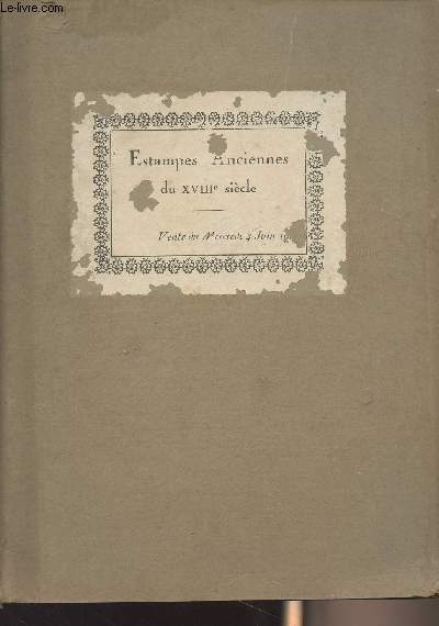 Catalogue des Estampes anciennes des écoles anglaise et française du …