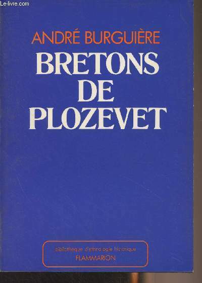 Bretons de Plozevet - Collection "Bibliothèque d'ethnologie historique"