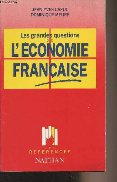 Les grandes questions de l'économie française - "Les références"