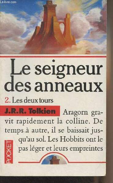 Le seigneur des anneaux - Tome 2 : Les deux …