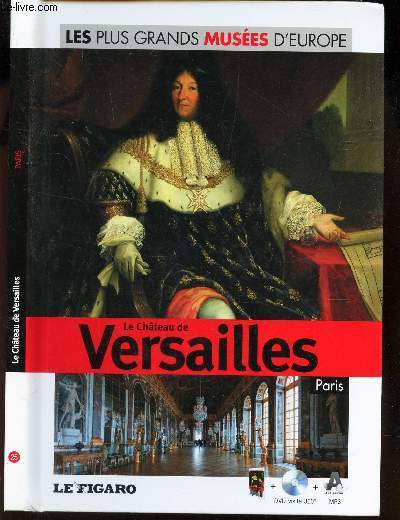 LE CHATEAU DE VERSAILLES - PARIS / LIVRE AVEC LE …