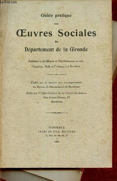 Guide pratique des oeuvres sociales du d�partement de la Gironde …