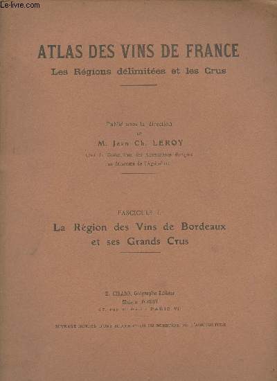 Atlas des vins de France les r�gions d�limit�es et les …