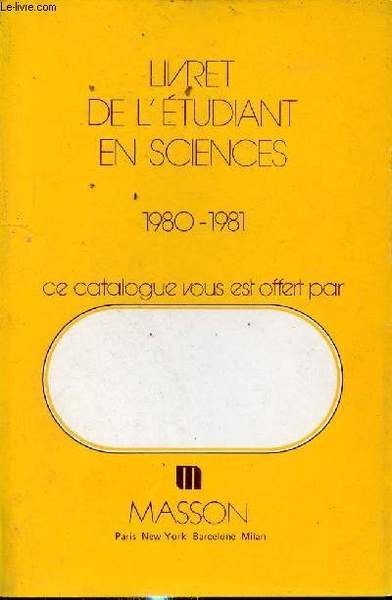 Livret de l'�tudiant en sciences 1980-1981 - Catalogue.