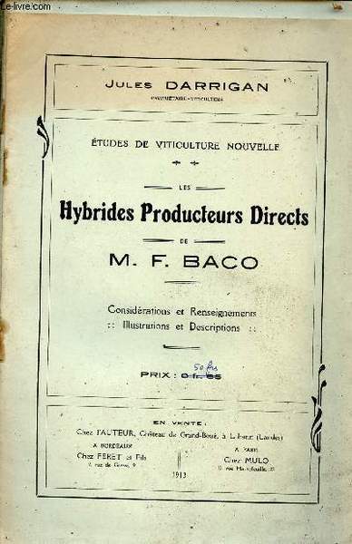 Etudes de Viticulture nouvelle - Les Hybrides producteurs directs de …