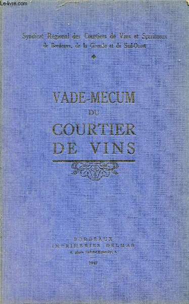 Vade-Mecum du courtier de vins.