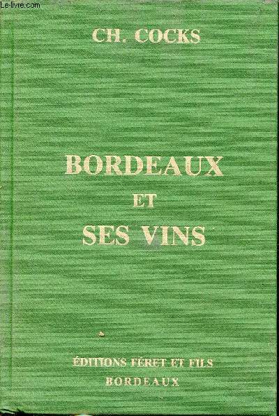 Bordeaux et ses vins class�s par ordre de m�rite - …