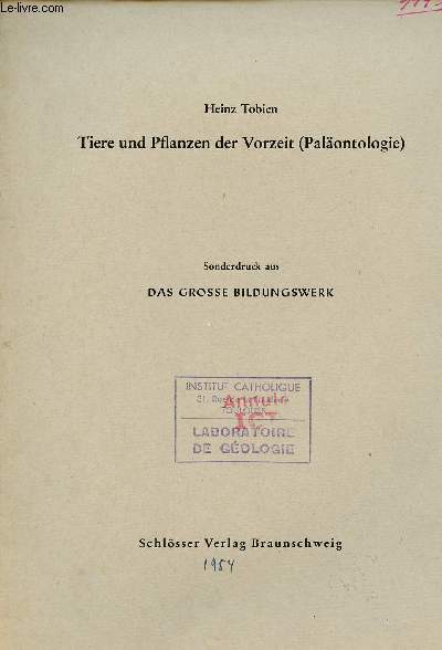 Tiere und Pflanzen der Vorzeit (Pal�ontologie) - Sonderdruck aus das …