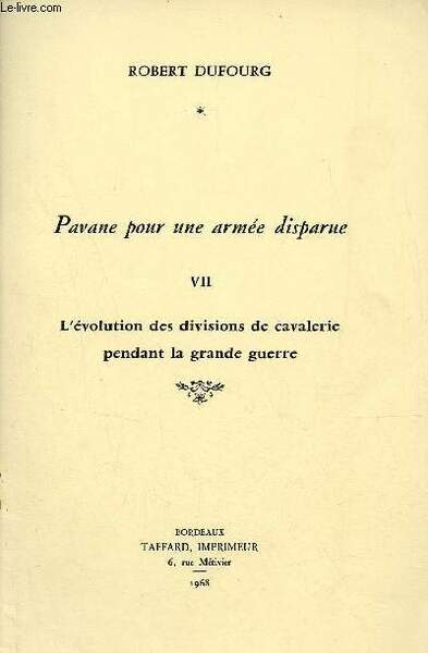 Pavane pour une armï¿½e disparue - VII : L'ï¿½volution des …
