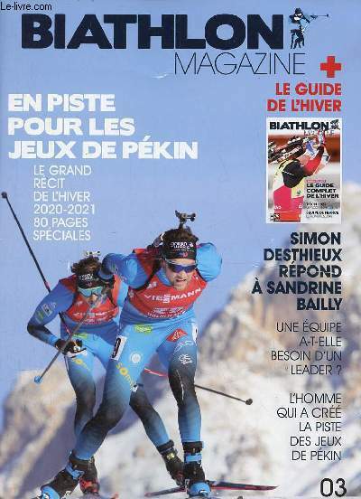 Biathlon Magazine n°3 octobre 2021 - En piste pour les …