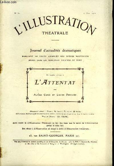 L'illustration théatrale n° 31 - L'attentat, pièce en cinq actes, …
