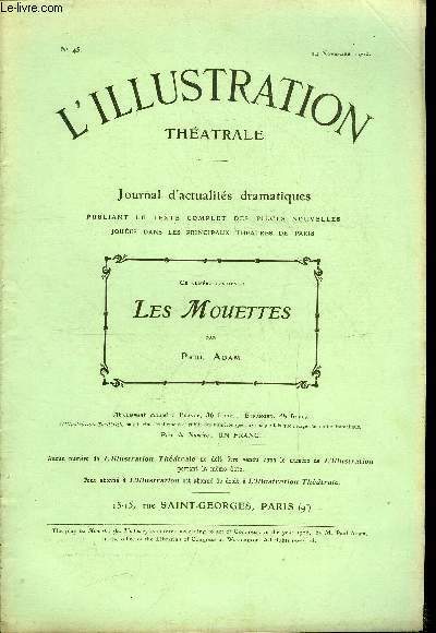 L'illustration théatrale n° 45 - Les mouettes, pièce en trois …