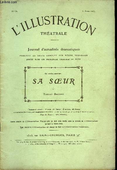 L'illustration théatrale n° 56 - Sa soeur, pièce en trois …