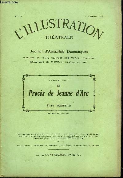 L'illustration théatrale n° 132 - Le procès de Jeanne d'arc, …