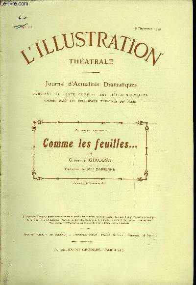 L'illustration théatrale n° 133 - Comme les feuilles, comédie en …