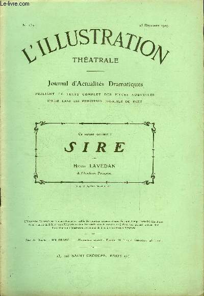 L'illustration théatrale n° 134 - Sire, pièce en cinq actes …