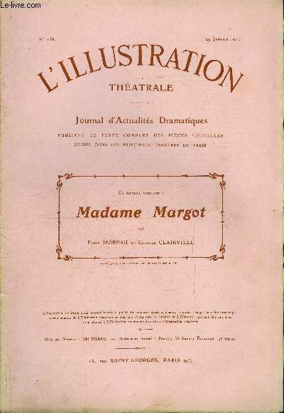 L'illustration théatrale n° 138 - Madame Margot, comédie historique en …
