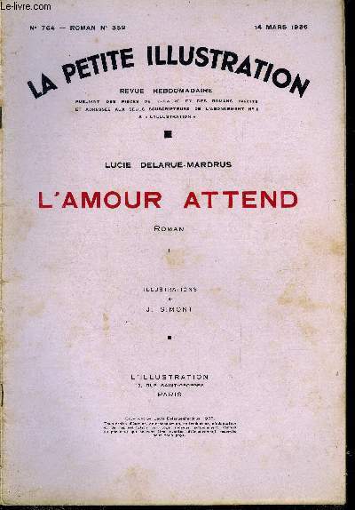 La petite illustration - nouvelle série n° 764, 765, 766 …