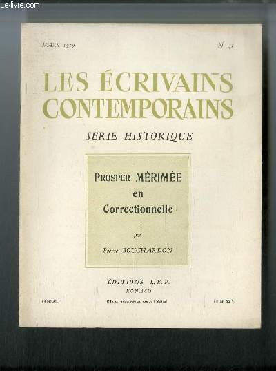 Les écrivains contemporains Série historique n° 41 - Prosper Mérimée …