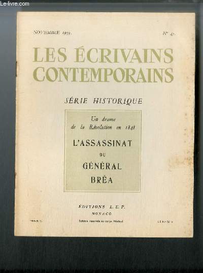 Les écrivains contemporains Série historique n° 47 - Un drame …