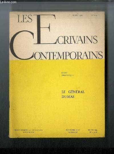 Les écrivains contemporains Série historique n° 119 - Le général …