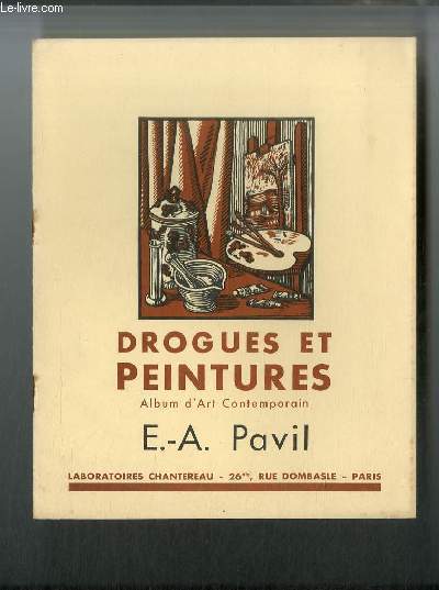 Drogues et peintures n° 10 - E.A. Pavil peintre de …