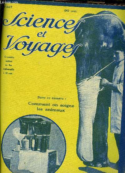 Sciences et voyages n° 347 - Nos amies les bêtes …