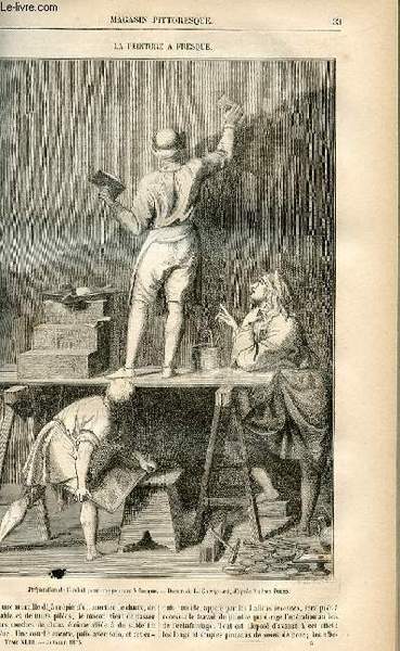 LE MAGASIN PITTORESQUE - Livraison n°05 - La peinture à …