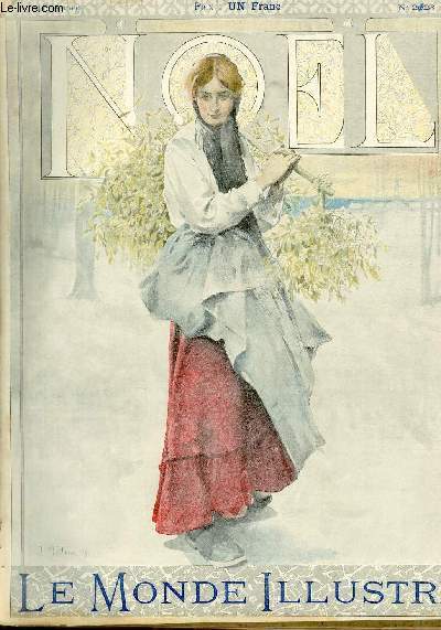 LE MONDE ILLUSTRE N°2123 Le Noël des bergers - Aquarelle …