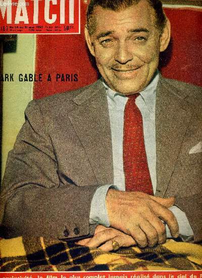 PARIS MATCH N° 167 - Clarke Gable à Paris - …