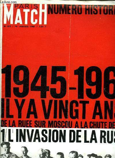 PARIS MATCH N° 823 - 1945-1965 il y a vingt …