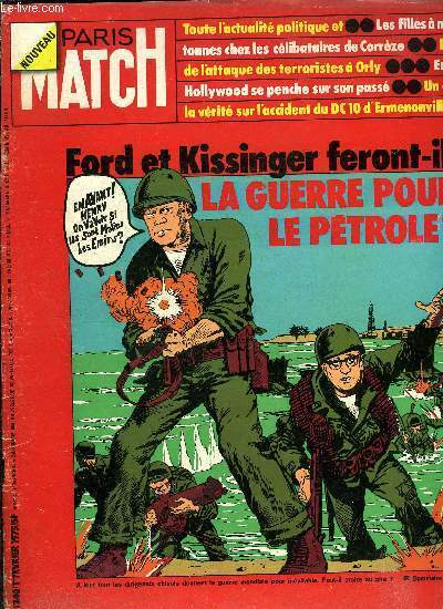 PARIS MATCH N° 1340 - La guerre ?, Le général …